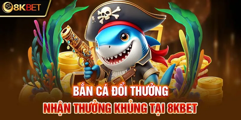 bắn cá đổi thưởng thumb